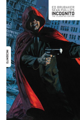 INCOGNITO CLASSIFIED ED HC (9781534305427)