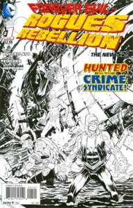 FOREVER EVIL ROGUES REBELLION #1 (OF 6) VAR ED