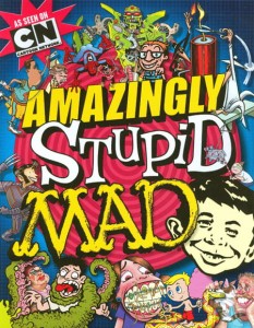 AMAZINGLY STUPID MAD TP