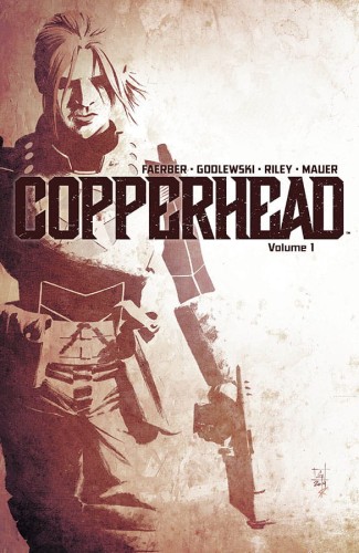 COPPERHEAD TP VOL 01 A NEW SHERIFF IN TOWN (9781632152213)