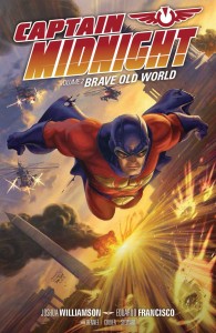CAPTAIN MIDNIGHT TP VOL 02 BRAVE OLD WORLD