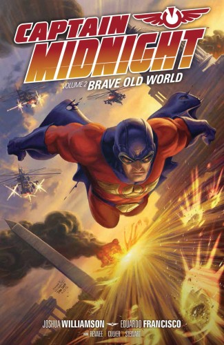 CAPTAIN MIDNIGHT TP VOL 02 BRAVE OLD WORLD (9781616552305)