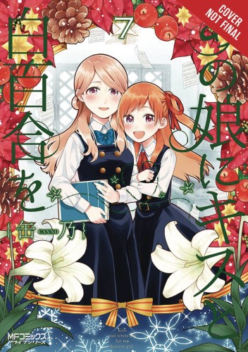 KISS & WHITE LILY FOR MY DEAREST GIRL GN VOL 07 (9781975380991)