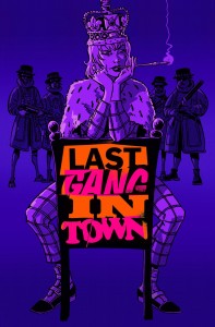 LAST GANG IN TOWN #3 (OF 7)