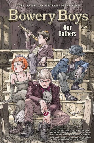 BOWERY BOYS OUR FATHERS HC (9781616557072)