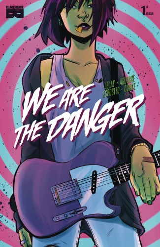 WE ARE DANGER #1