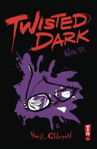 TWISTED DARK GN VOL 06