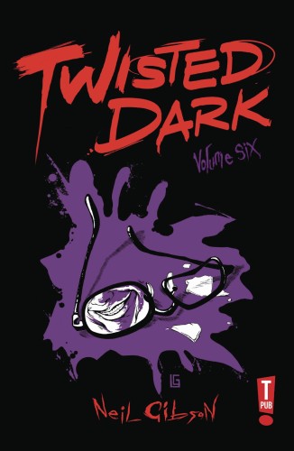 TWISTED DARK GN VOL 06 (9781943276455)