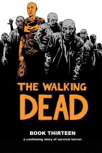 WALKING DEAD HC VOL 13 (9781632159168)