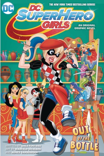 DC SUPER HERO GIRLS OUT OF THE BOTTLE TP (9781401274832)