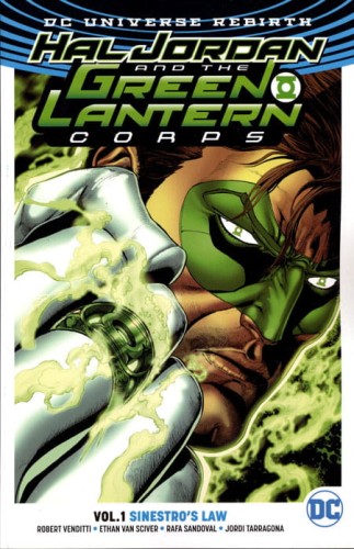 HAL JORDAN & GREEN LANTERN CORPS TP VOL 01 SINESTROS LAW (REBIRTH) (9781401268008)