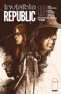 INVISIBLE REPUBLIC #10
