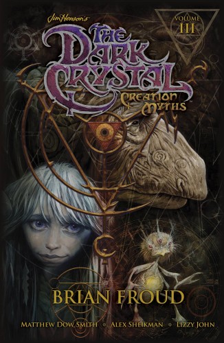 JIM HENSONS DARK CRYSTAL HC VOL 03 CREATION MYTHS (9781608864355)