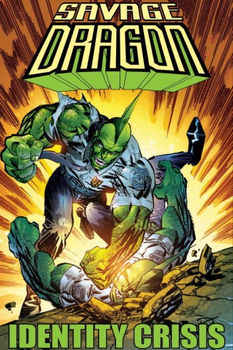 SAVAGE DRAGON IDENTITY CRISIS TP (9781607062585)