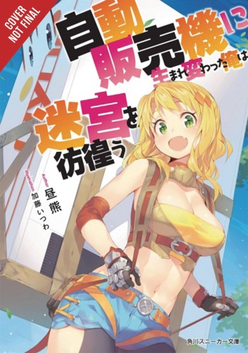 REBORN VENDING MACHINE I NOW WANDER DUNGEON NOVEL SC VOL 01 (9780316479110)