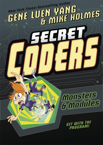 SECRET CODERS GN VOL 06 (OF 6) MONSTERS & MODULES (9781626726109)