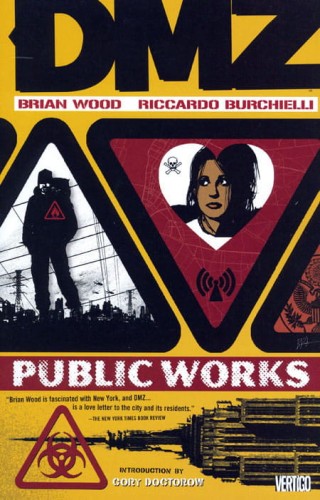 DMZ TP VOL 03 PUBLIC WORKS (9781401214760)