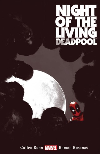 NIGHT OF LIVING DEADPOOL TP (9780785190172)
