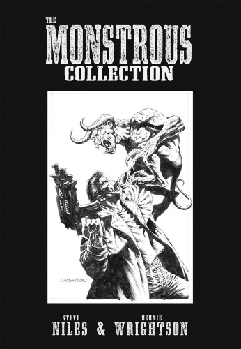MONSTROUS COLLECTION STEVE NILES & BERNIE WRIGHTSON TP (9781684050307)