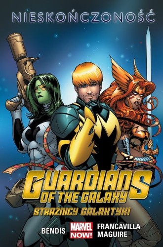 Guardians of the Galaxy Strażnicy Galaktyki Tom 3 Nieskończoność (9788328116801)