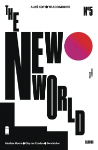 NEW WORLD #5 (OF 5) CVR B MULLER