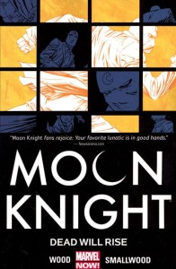 MOON KNIGHT TP VOL 02 DEAD WILL RISE