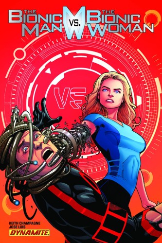 BIONIC MAN VS THE BIONIC WOMAN TP (9781606904343)