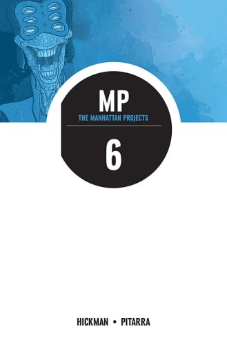 MANHATTAN PROJECTS TP VOL 06 (9781632156280)