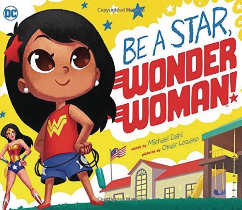 BE A STAR WONDER WOMAN YR BOARD BOOK (9781684362226)