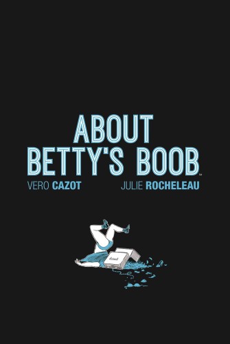 ABOUT BETTYS BOOB HC (9781684151646)