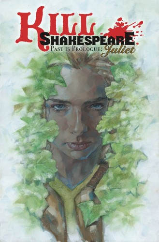 KILL SHAKESPEARE TP VOL 05 PAST IS PROLOGUE JULIET (9781684050567)