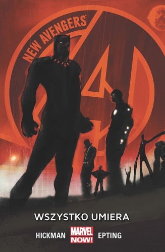 New Avengers Tom 1 Wszystko umiera (9788328110618)