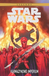 Star Wars Legendy - Karmazynowe Imperium
