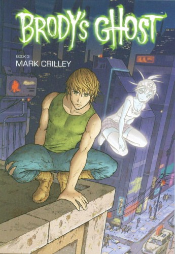 BRODYS GHOST BOOK 03 (9781595828620)