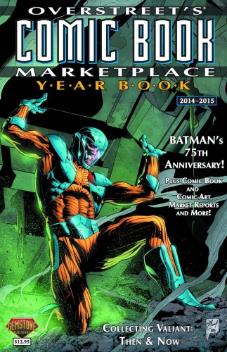 OVERSTREET COMIC BK MARKETPLACE YEARBOOK 2014 X-O MANOWAR CVR (9781603601641)