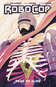 ROBOCOP DEAD OR ALIVE TP VOL 01