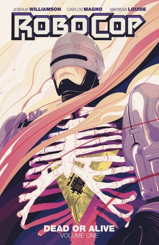 ROBOCOP DEAD OR ALIVE TP VOL 01 (9781608867196)