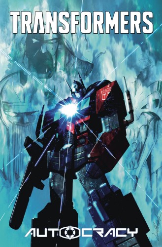 TRANSFORMERS AUTOCRACY TRILOGY TP (9781684050741)