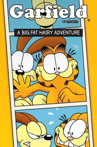 GARFIELD BIG FAT HAIRY ADVENTURE ORIGINAL GN (9781608869015)