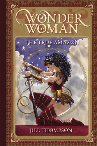 WONDER WOMAN THE TRUE AMAZON HC (9781401249014)