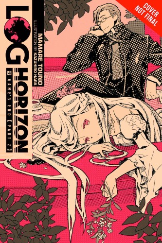 LOG HORIZON LIGHT NOVEL 04 GAMES END PT 2 (9780316263856)