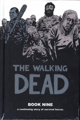 WALKING DEAD HC VOL 09 (9781607067986)