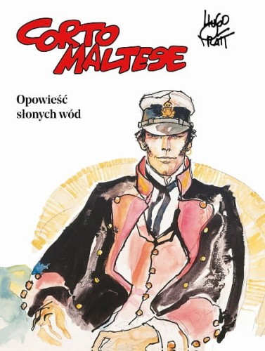 Mistrzowie Komiksu Corto Maltese: Opowieść słonych wód, tom 1 (9788328116832)