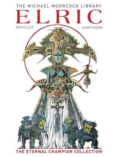 MOORCOCK LIB ELRIC ETERNAL CHAMPION HC VOL 01 (9781785869556)