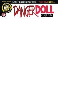 DANGER DOLL SQUAD #1 CVR G BLANK SKETCH VAR