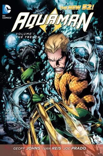 AQUAMAN TP VOL 01 THE TRENCH (N52) (9781401237103)