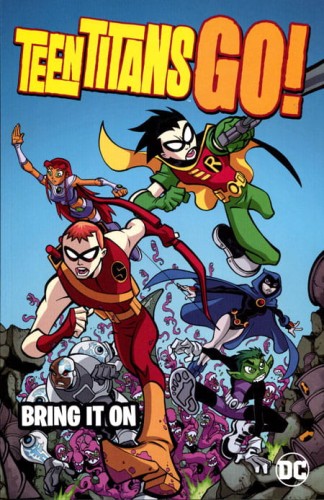 TEEN TITANS GO BRING IT ON TP NEW ED (9781401264680)