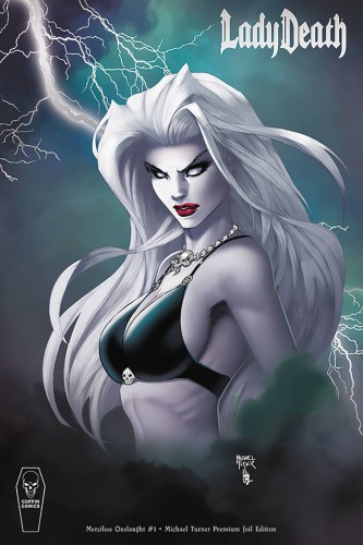 LADY DEATH MERCILESS ONSLAUGHT #1 TURNER PREMIUM FOIL CVR
