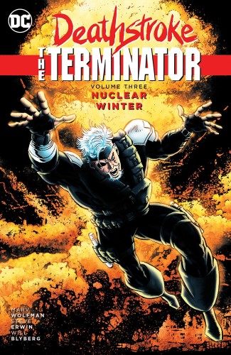 DEATHSTROKE THE TERMINATOR TP VOL 03 NUCLEAR WINTER (9781401260767)