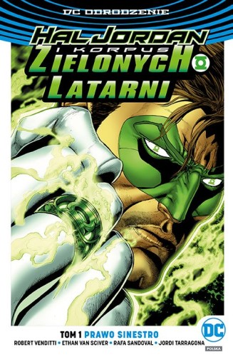 DC Odrodzenie - Hal Jordan i Korpus Zielonych Latarni Tom 1 Prawo Sinestro (9788328127753)